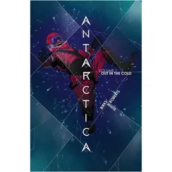 Antarctica Volume 1, Comics + Manga von Willi Roberts, Simon Birks