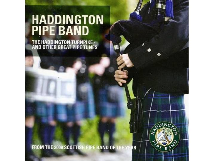 The Haddington Pipe Band - The Haddington Turnpike & Other Gre