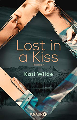 Kati Wilde - Lost in a Kiss: Roman - Preis vom 11.10.2026 15:43:13 h