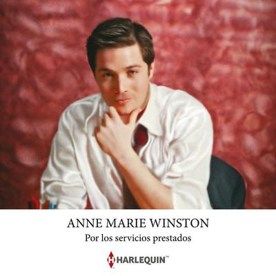 Por los servicios prestados - Anne Marie Winston, Audio, 9791370003920