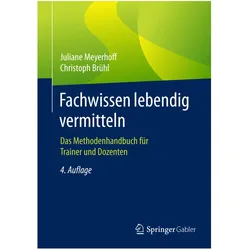 Fachwissen lebendig vermitteln, Fachbücher von Christoph Brühl, Juliane Meyerhoff