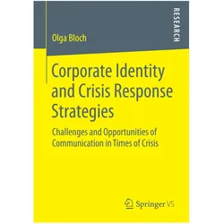 Corporate Identity and Crisis Response Strategies, Fachbücher von Olga Bloch
