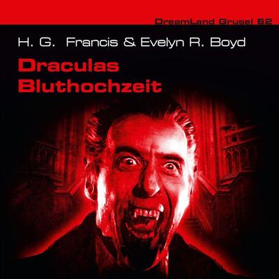 Draculas Bluthochzeit - Evelyn R. Boyd,H. G. Francis, Audio, 4260507190406