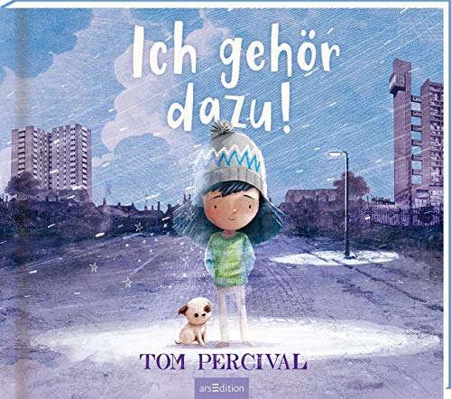 Tom Percival - Ich gehör dazu!: Kinderbuch ab 4, Inklusion, Gesellschaft, Armut, Zusammenhalt, Mut, etwas verändern - Preis vom 11.10.2026 15:43:13 h