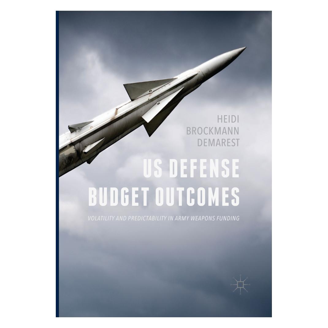 Springer US Defense Budget Outcomes (Englisch, Softcover, Heidi Brockmann Demarest) (56002099)