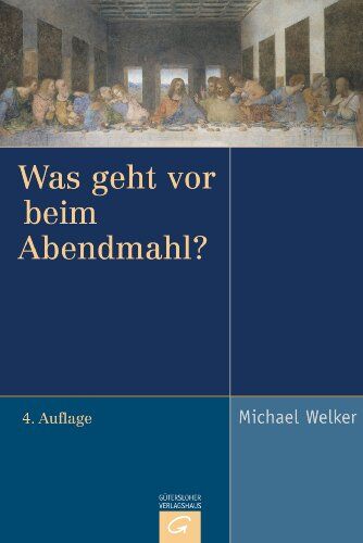 Michael Welker - Was geht vor beim Abendmahl? - Preis vom 13.10.2026 11:25:28 h
