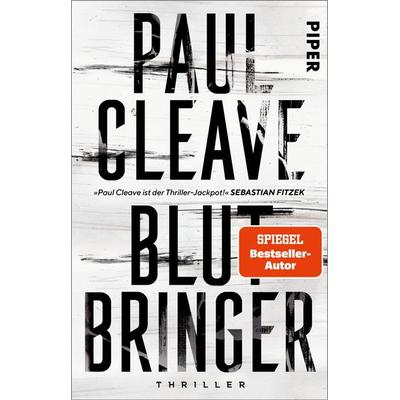 Blutbringer, Taschenbuch von Paul Cleave, Piper Taschenbuch