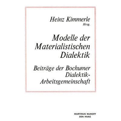 Modelle der Materialistischen Dialektik, Taschenbuch von , Springer Netherland, 978-94-009-9741-7
