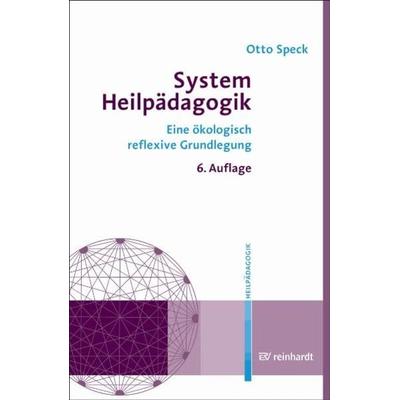 System Heilpädagogik, Gebundene Ausgabe von Otto Speck, Ernst Reinhardt Verlag, 978-3-497-01998-4