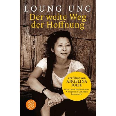 Der weite Weg der Hoffnung, Taschenbuch von Loung Ung, Fischer Taschenbuch Verlag, 978-3-596-29699-6