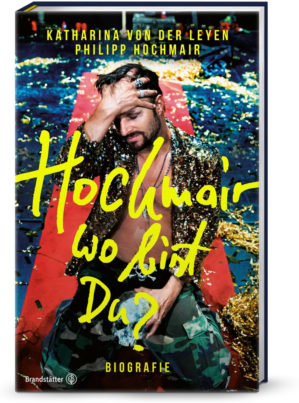 Katharina Von der Leyen - Hochmair, wo bist du? Biografie. Philipp Hochmair: Vom „Jedermann“ bis „Blind ermittelt“ – Biografie eines rastlosen Schauspielers - Preis vom 04.10.2026 03:51:26 h