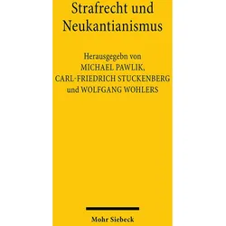 Strafrecht und Neukantianismus, Fachbücher von Carl-Friedrich Stuckenberg, Wolfgang Wohlers, Michael Pawlik