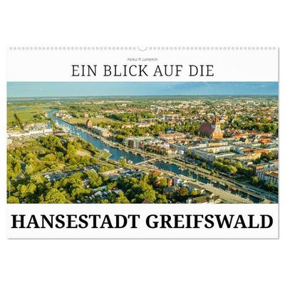 Ein Blick auf die Hansestadt Greifswald (Wandkalender 2027 DIN A2 quer), CALVENDO Monatskalender