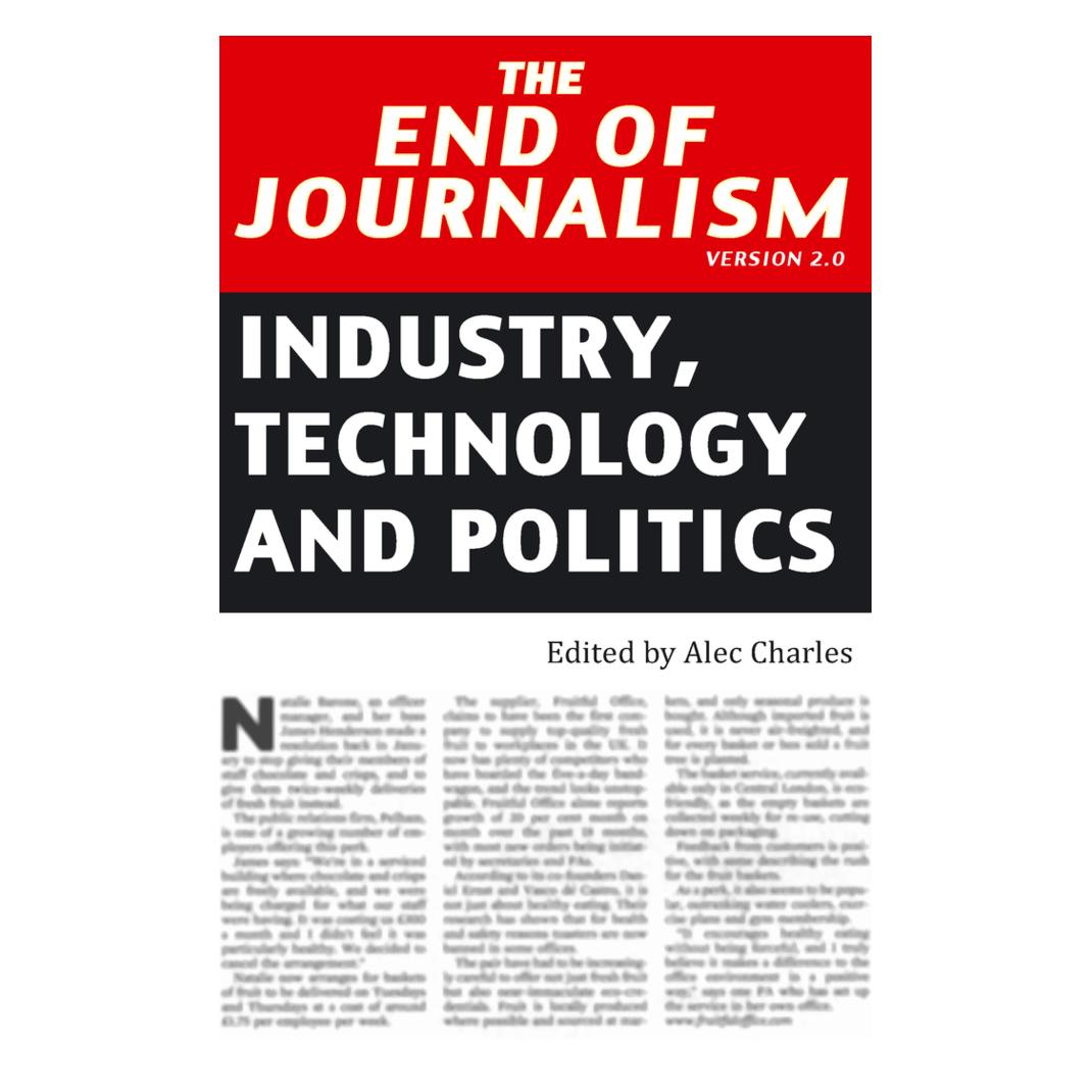 Peter Lang The End of Journalism- Version 2.0 (Englisch, Softcover, Alec Charles) (56023118)