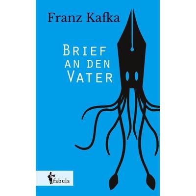 Brief an den Vater, Taschenbuch von Franz Kafka, Fabula, 978-3-95855-181-7