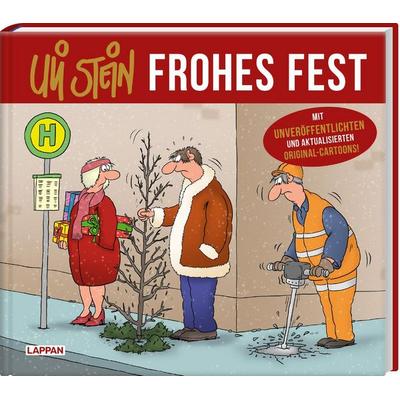 Uli Stein: Festtage!: Uli Stein – Frohes Fest!, Gebundene Ausgabe von Uli Stein, Lappan