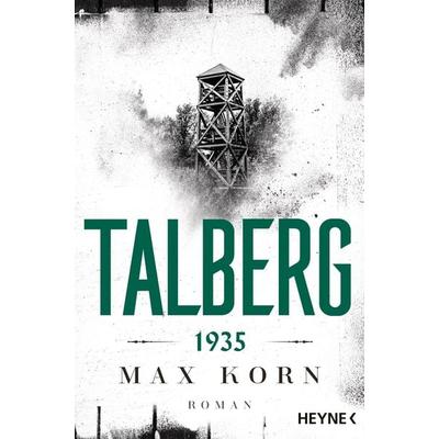 Talberg 1935, Taschenbuch von Max Korn, Heyne