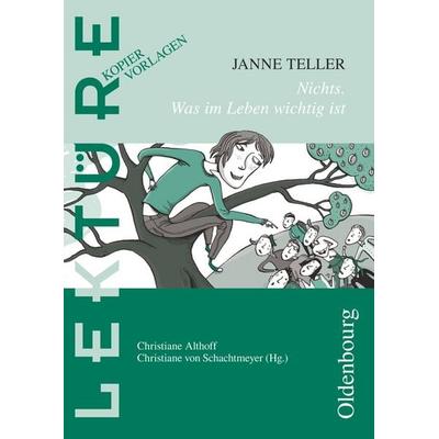 Lektüre: Kopiervorlagen, Taschenbuch von Janne Teller,Christiane Althoff, Oldenbourg Schulbuchverlag, 978-3-637-01256-1