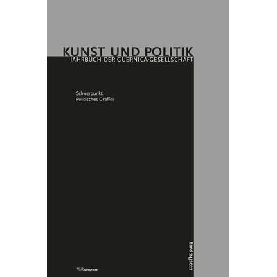 Politisches Graffiti, Taschenbuch von , V&R Unipress, 978-3-8471-1537-3