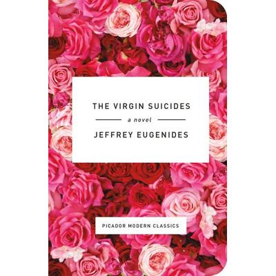 The Virgin Suicides, Gebundene Ausgabe von Jeffrey Eugenides, Macmillan US, 978-1-250-07481-2