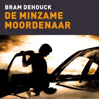 De minzame moordenaar - Bram Dehouck, Audio, 9789463637503