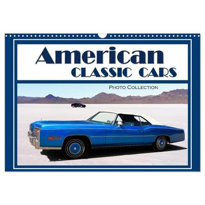 American Classic Cars - Photo collection (Wall Calendar 2026 DIN A3 landscape), CALVENDO 12 Month Wall Calendar