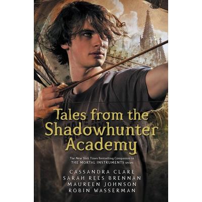 Tales from the Shadowhunter Academy, Taschenbuch von Cassandra Clare,Sarah Rees Brennan,Maureen Johnson,Robin Wasserman, Walker Books,