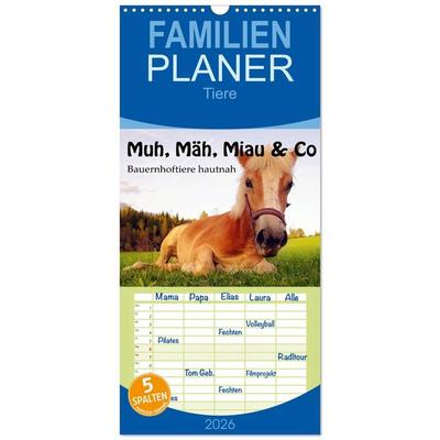 Familienplaner 2026 - Muh, Mäh, Miau & Co mit 5 Spalten (Wandkalender, 21 x 45 cm) CALVENDO