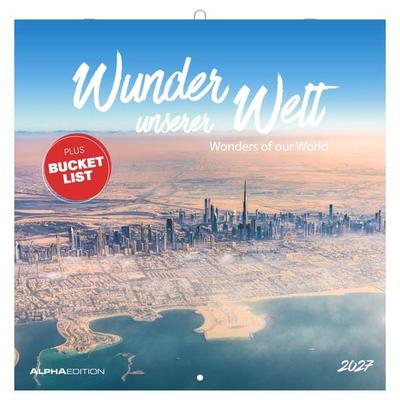 Wunder unserer Welt 2027