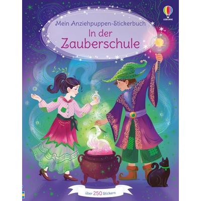 Mein Anziehpuppen-Stickerbuch: In der Zauberschule, von Fiona Watt, Usborne, 978-1-03-570640-2