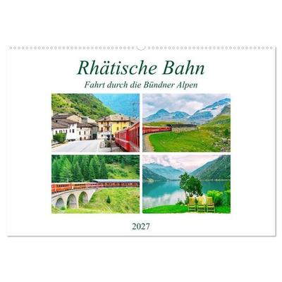 Rhätische Bahn - Fahrt durch die Bündner Alpen (Wandkalender 2027 DIN A2 quer), CALVENDO Monatskalender