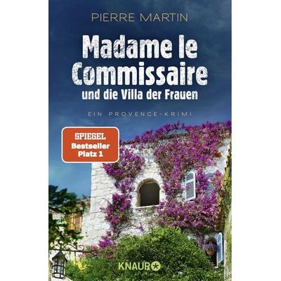 Madame le Commissaire und die Villa der Frauen, Taschenbuch von Pierre Martin, Knaur Taschenbuch