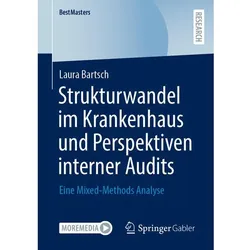 Strukturwandel im Krankenhaus und Perspektiven interner Audits, Fachbücher von Laura Bartsch