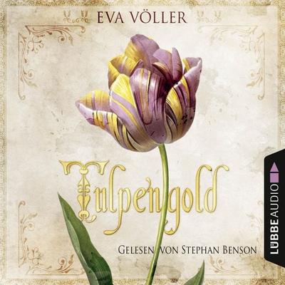 Tulpengold - Eva Völler, Audio, 4251535768538