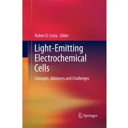 Light-Emitting Electrochemical Cells, Fachbücher von Rubén D. Costa