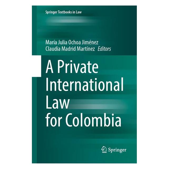Springer A Private International Law for Colombi (67763564)