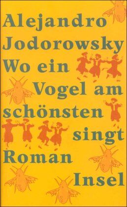 Alejandro Jodorowsky - Wo ein Vogel am schönsten singt: Roman - Preis vom 14.10.2026 23:07:16 h