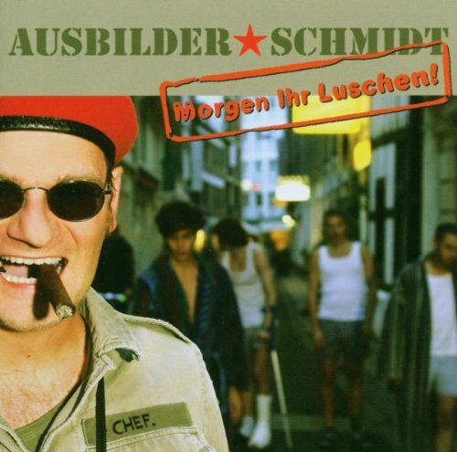 Ausbilder Schmidt - Morgen Ihr Luschen! - Preis vom 11.10.2026 03:10:56 h