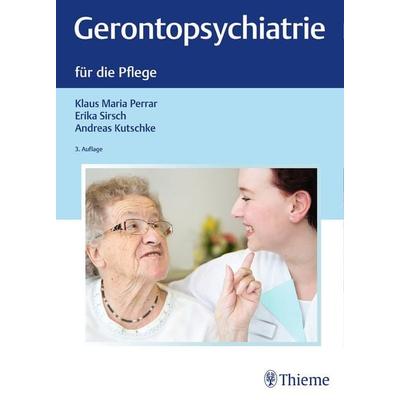 Gerontopsychiatrie für die Pflege, Gebundene Ausgabe von , Thieme, 978-3-13-140723-8