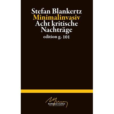 Minimalinvasiv, Taschenbuch von Stefan Blankertz, BoD – Books on Demand, 978-3-7392-1964-6