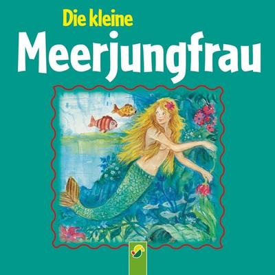 Die kleine Meerjungfrau - Hans Christian Andersen, Audio, 9783815588277