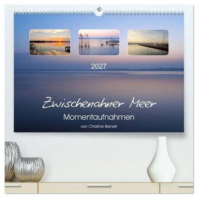 Zwischenahner Meer Momentaufnahmen (hochwertiger Premium Wandkalender 2027 DIN A2 quer), Kunstdruck in Hochglanz