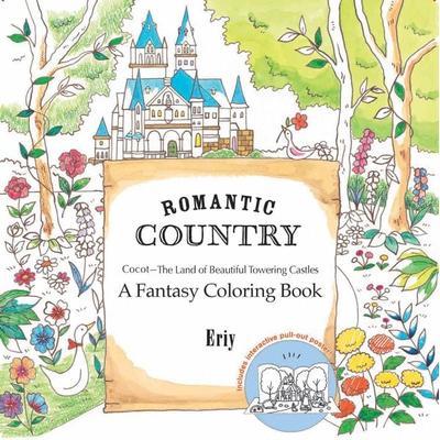 Romantic Country: A Fantasy Coloring Book, Taschenbuch von Eriy, St. Martin's Press, 978-1-250-09446-9
