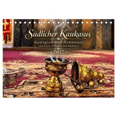 Südlicher Kaukasus Georgien und Armenien Zwischen Altertum und Moderne (Tischkalender 2027 DIN A5 quer), CALVENDO Monatskalender