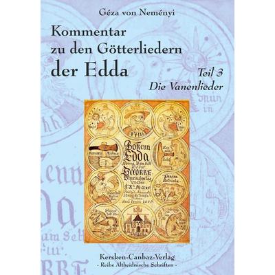 Kommentar zu den Götterliedern der Edda, Taschenbuch von Géza Neményi, KC-Verlag, 978-3-89423-136-1