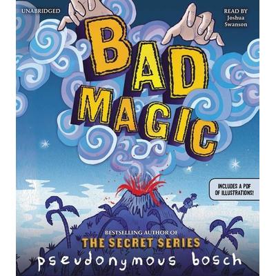 Bad Magic - Pseudonymous Bosch, CD, 9781478955542