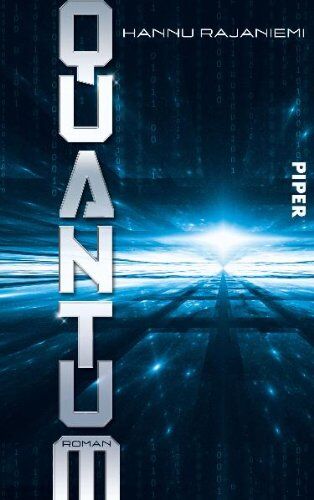 Hannu Rajaniemi - Quantum: Roman (Quantum, Band 1) - Preis vom 09.10.2026 07:28:09 h