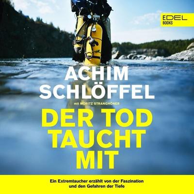 Der Tod taucht mit - Moritz Stranghöner, Audio, 4029759169987