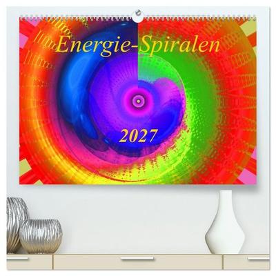 Energie-Spiralen 2027 (hochwertiger Premium Wandkalender 2027 DIN A2 quer), Kunstdruck in Hochglanz