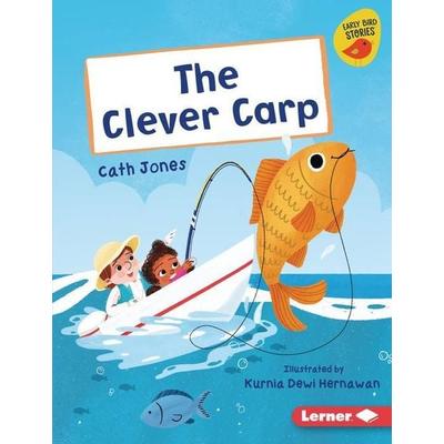 The Clever Carp, Gebundene Ausgabe von Cath Jones, Lerner Publishing Group, 978-1-72843-841-2